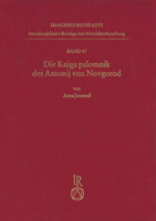Die Kniga Palomnik Des Antonij Von Novgorod: Edition, Ubersetzung, Kommentar 3954904586 Book Cover