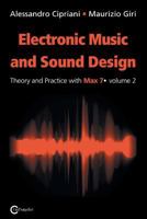 Electronic Music and Sound Design: Theory and Practice with Max 7, Volume 2 889921204X Book Cover