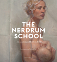 The Nerdrum School: The Master and His Students 9187543044 Book Cover