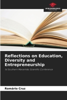 Reflections on Education, Diversity and Entrepreneurship 6207826159 Book Cover