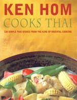 Ken Hom Cooks Thai 0747222223 Book Cover