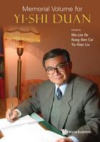 Memorial Volume for Yi-Shi Duan 9813237260 Book Cover