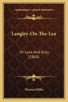 Langley-On-The-Lea: Love and Duty 0353965286 Book Cover