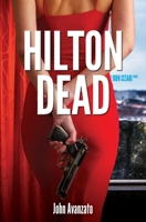 Hilton Dead (John Cesari #10) 1734094117 Book Cover
