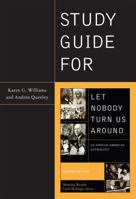 Study Guide for Let Nobody Turn Us Around 1442200138 Book Cover