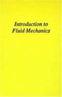 Introduction to Fluid Mechanics 0134839099 Book Cover