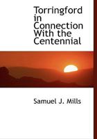 Torringford in Connection with the Centennial 0530335417 Book Cover