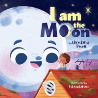 I Am The Moon B0C8F8S1WD Book Cover