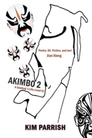 Akimbo 2 - A Sowbug's Life (cont'd) 1682352617 Book Cover