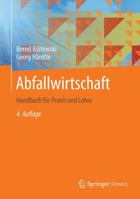 Abfallwirtschaft: Handbuch für Praxis und Lehre 3540795308 Book Cover