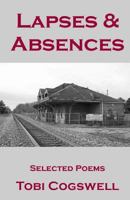 Lapses & Absences 0615923739 Book Cover