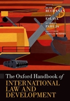 Oxford Handbook of International Law and Development 0192867369 Book Cover
