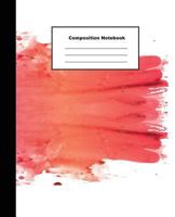 Composition Notebook: Colourful Pinky Orange Water Colour Splash Wide Ruled Paper 1726651924 Book Cover