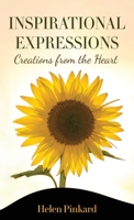 Inspirational Expressions: Creations from the Heart 1662938489 Book Cover