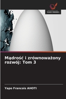 Madrosc i zrównowazony rozwój: Tom 3 (Polish Edition) 6630404068 Book Cover