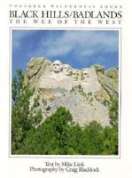 Black Hills Badlands the Web of the West (Natural World) 0896580172 Book Cover