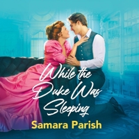 While the Duke Was Sleeping B0DZ3NKHTG Book Cover