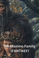 The Maximo Family (FANTASY) B0DSQ618TR Book Cover