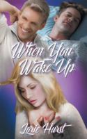 When You Wake Up 1546259740 Book Cover