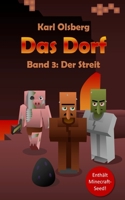 Das Dorf Band 3: Der Streit 1511638923 Book Cover
