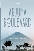 Arjuna Boulevard (German Edition) 3347946286 Book Cover