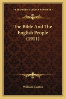 The Bible and the English People 0548604770 Book Cover