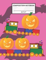 Composition Notebook: Halloween Train Toy Contain Pumpkin, Jack O Lantern, Wide Ruled paper Notebook, Notes Taking, Basic Lines Journal,8.5x11,100 Pages, For Boys, Girls, Kids, Teens, Home, Primary, E 1692304461 Book Cover