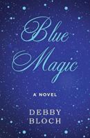 Blue Magic 1542343844 Book Cover