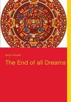 The End of all Dreams 9522867500 Book Cover