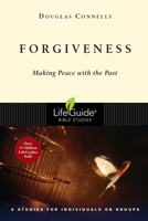 Forgiveness: Making Peace With The Past (Lifeguide Bible Studies) 0830830944 Book Cover