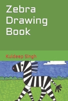 Zebra Drawing Book B09SBRGH7G Book Cover