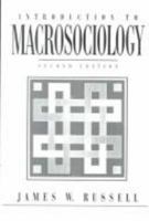 Introduction to Macrosociology (2nd Edition) 0132282305 Book Cover