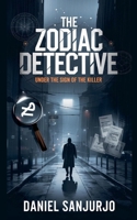 Under the Sign of the Killer (The Zodiac Detective) B0F1BWRWHM Book Cover