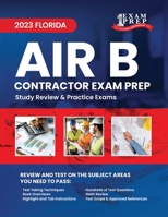 2023 Florida Air B Contractor Exam Prep: 2023 Study Review & Practice Exams B0C2RJT8YJ Book Cover