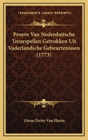 Proeve Van Nederduitsche Treurspellen Getrokken Uit Vaderlandsche Gebeurtenissen (1773) 1166294900 Book Cover