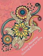 Flower Mandalas Coloring Book for Girls: Stunning Designs 1984117645 Book Cover