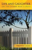 Life and Laughter on the Other Man's Grass 1927865026 Book Cover