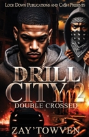Drill City 2 1971770094 Book Cover