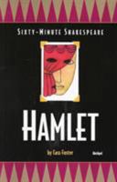Sixty-Minute Shakespeare: Hamlet (The Sixty-Minute Shakespeare Series) 1877749400 Book Cover