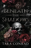Beneath the Shadows (Deluxe Edge Edition) 1959383507 Book Cover