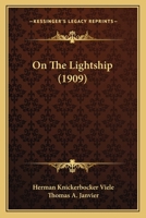 On the Lightship - The Original Classic Edition 1023170809 Book Cover
