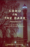 Soho in the Dark 1786958791 Book Cover