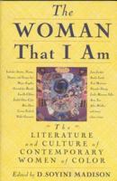 The Woman That I Am: The Literature and Culture of Contemporary Women of Color 0312100124 Book Cover