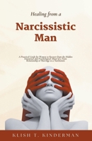 Healing from a Narcissistic Man B0C9L7FMYY Book Cover