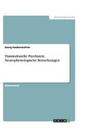 Transkulturelle Psychiatrie. Neurophysiologische Betrachtungen 3656911924 Book Cover