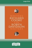 On Robyn Davidson: Writers on Writers [Large Print 16pt] 0369391756 Book Cover