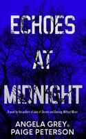 Echoes at Midnight (Echoes in the North Country) 1961841002 Book Cover