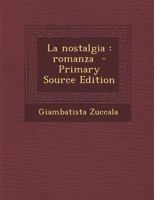 La Nostalgia: Romanza 1287898254 Book Cover