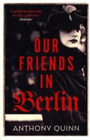 Our Friends in Berlin 1784708852 Book Cover