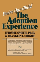 You're Our Child: The Adoption Experience 0819150363 Book Cover